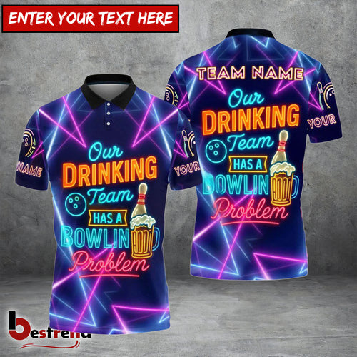 Besfrend Bowling Drinking Team Bowling Problem Customized Name Team Name 3D Shirt