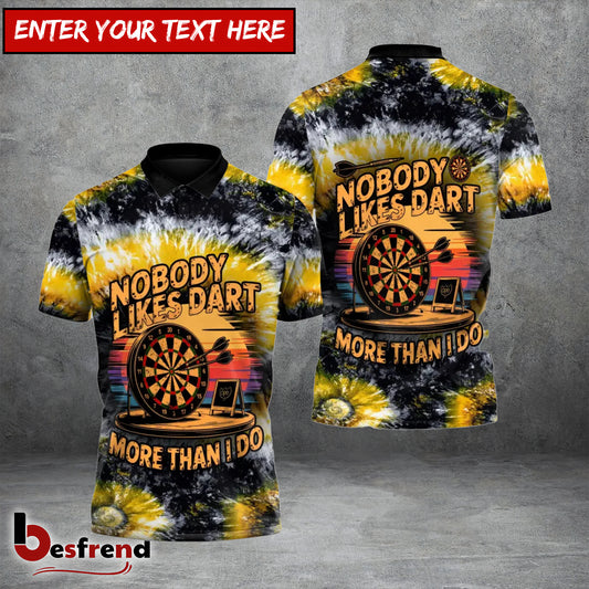 Besfrend Nobody Likes Dart More Than I Do 3D Shirt
