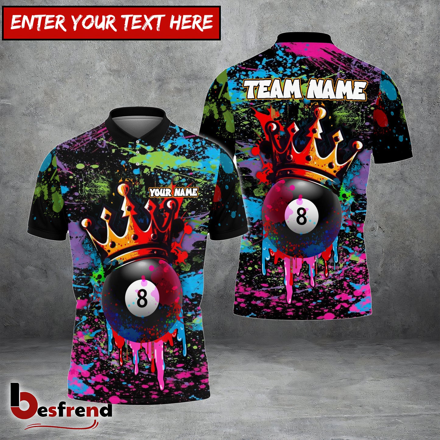 Besfrend  Billiards Ball 8 King Graffiti Customized Name Team Name 3D Shirt