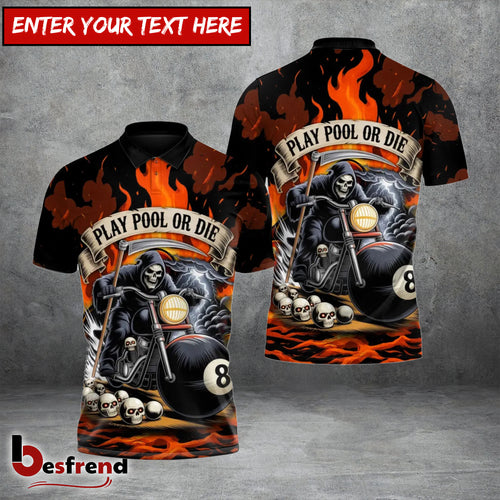 Besfrend  Play Pool or Die Billiards Custom Polo Team Shirt