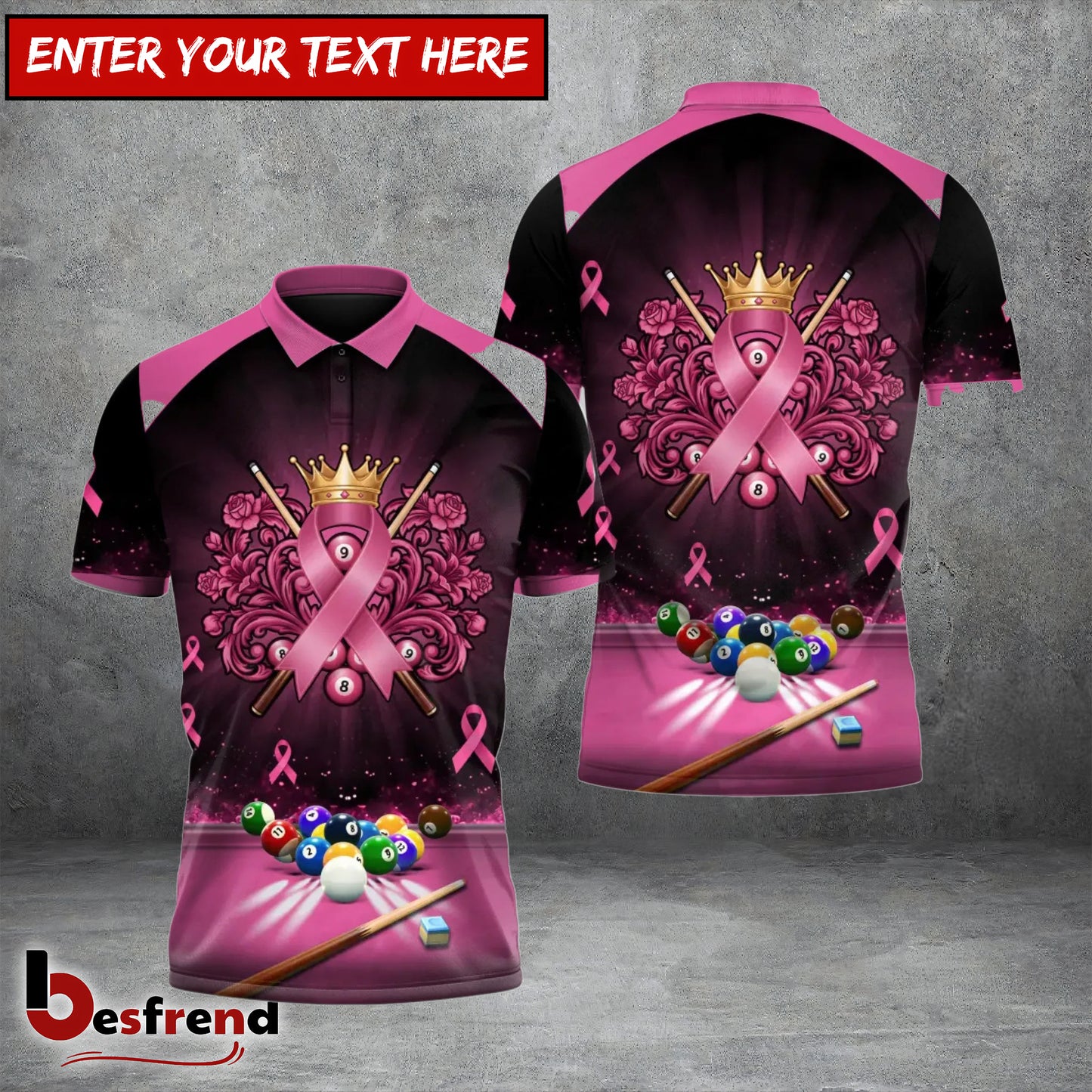 Besfrend  Queen of Pink Billiards 3D Shirt